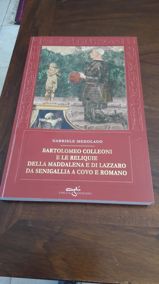 Immagine che raffigura Bartolomeo Colleoni e le Reliquie di San Lazzaro e di Maria Maddalena